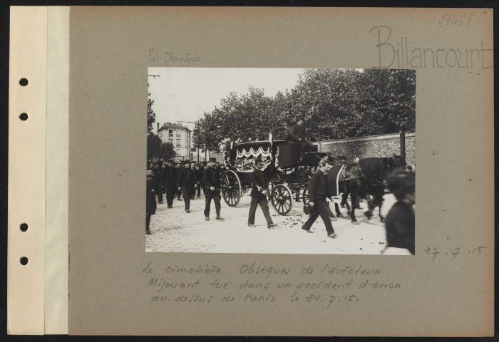 Billancourt. Le cimetière. Obsèques de l'aviateur Mijouant tué dans un accident d'avion au-dessus de Paris le 24.7.15