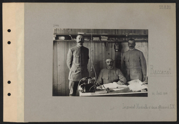 Baccarat. Le général Mordrelle et deux officiers d'EM