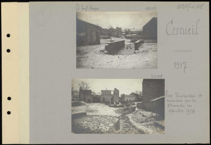 Cercueil. Rue bombardée et incendiée par les Allemands en 1914