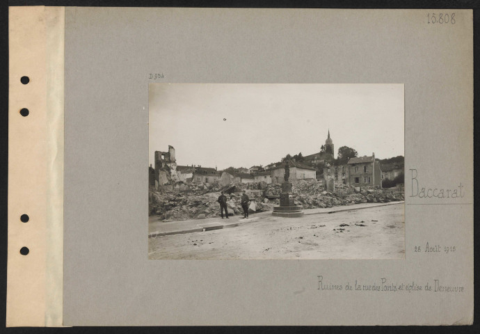 Baccarat. Ruines de la rue des Ponts et église de Deneuvre