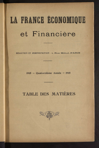 Année 1915 La France économique et financière, fondé en 1902 avec le concours des principales banques de province de France, paraissant le samedi