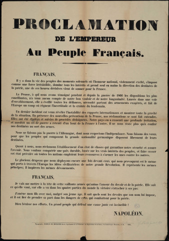 Proclamation de l'Empereur au peuple français : la Prusse… n'a tenu aucun compte de notre bon vouloir…
