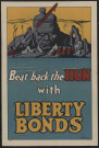 Beat back the Hun with liberty bonds