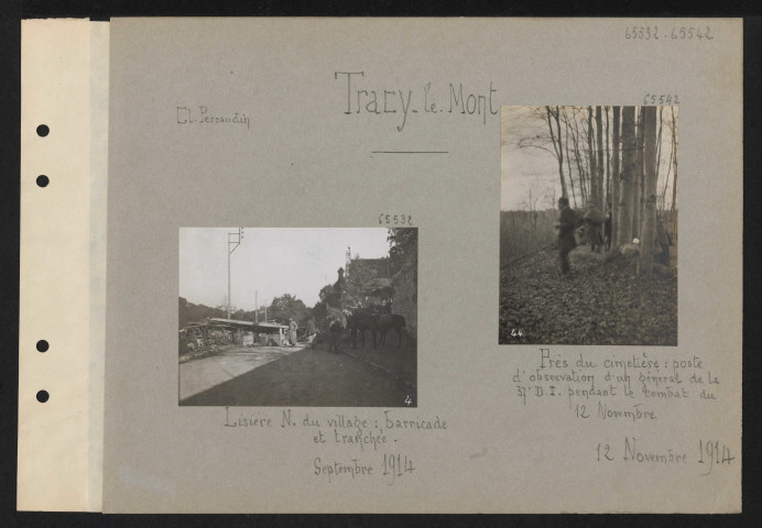 Tracy-le-Mont. Lisière nord du village : barricade et tranchée