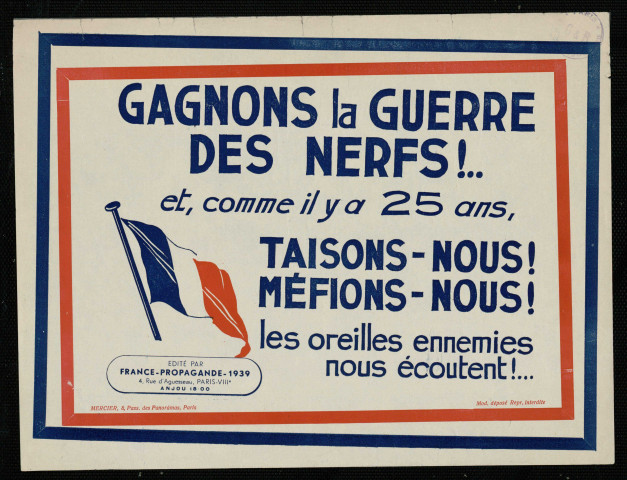 Gagnons la guerre des nerfs !... Les oreilles ennemies nous écoutent !