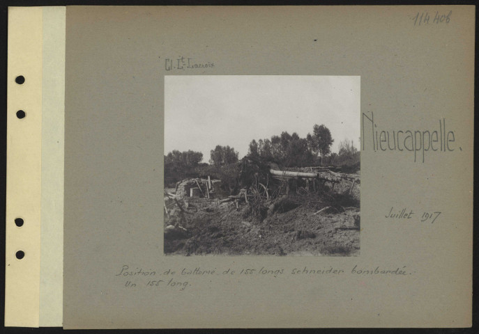 Nieucappelle. Position de batterie de 155 longs Schneider bombardée. Un 155 long