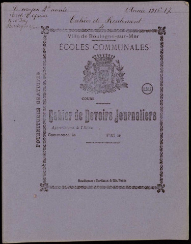 Montdidier (80) : Carnets de notes obtenues par Mademoiselle Angèle Carlier : 1914-15, 1915-16, 1916-17