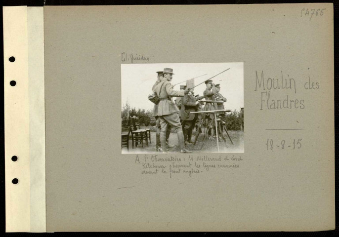 Moulin des Flandres. A l'observatoire : monsieur Millerand et lord Kitchener observant les lignes ennemies devant le front anglais