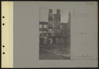 Arras. Place de la Gare : maison détruite par le bombardement