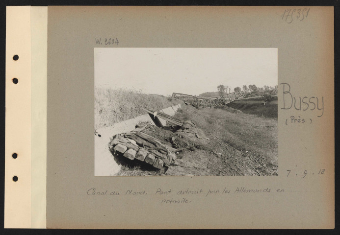 Bussy (près). Canal du nord. Pont détruit par les Allemands en retraite