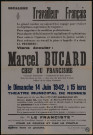 Travailleur Français... Viens écouter : Marcel Bucard