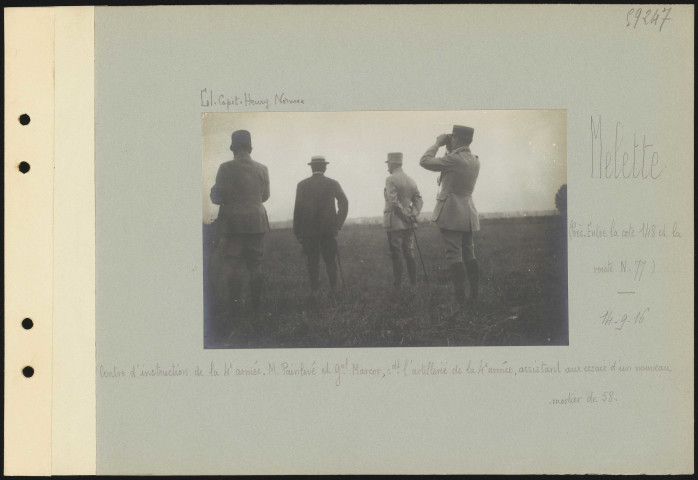Melette (près, entre la cote 148 et la route N 77). Centre d'instruction de la 4e armée. Monsieur Painlevé et général Malcor, commandant l'artillerie de la 4e armée, assistant aux essais d'un nouveau mortier de 58