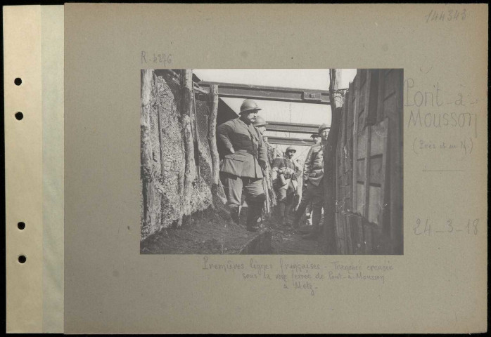 Pont-à-Mousson (près et au nord). Premières lignes françaises. Tranchée creusée sous la voie ferrée de Pont-à-Mousson à Metz