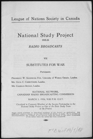 League of Nations Society in Canada. National study project 1935-36. Radio broadcasts. Sous-Titre : VII Substitutes for war