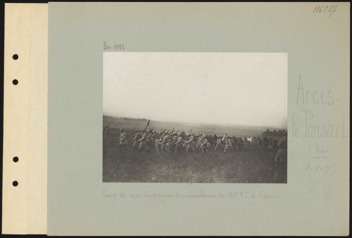 Arcis-le-Ponsart (près). Camp de repos. Compagnie de mitrailleuses du 131e régiment d'infanterie à l'exercice