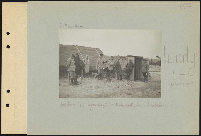Cuperly. Ambulance 4/37. Cagna des officiers d'administration de l'ambulance