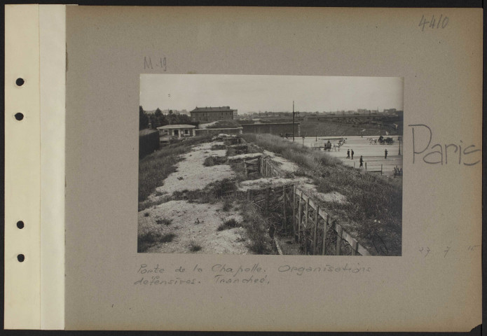 Paris. Porte de la Chapelle. Organisations défensives. Tranchées
