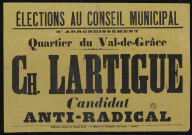 Élections au Conseil Municipal Quartier du Val-de-Grâce : Ch. Lartigue Candidat Anti-radical