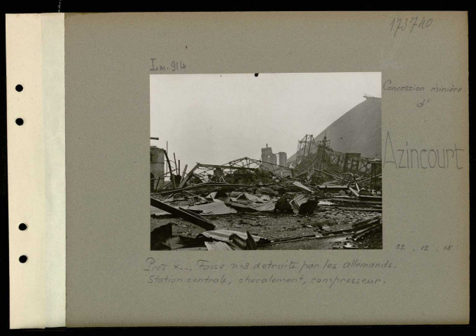 Azincourt (Concession minière d'). Près X … Fosse numéro 3 détruite par les Allemands. Station centrale, chevalement, compresseur