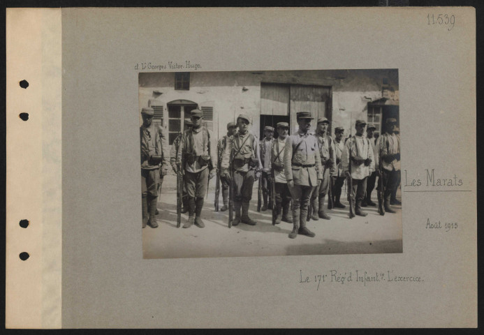 Les Marats. Le 171e régiment d'infanterie. L'exercice
