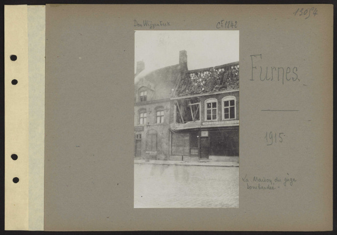 Furnes. La maison du juge bombardée