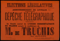 Arrondissement de Louhans... Dépêche télégraphique M. de Truchis