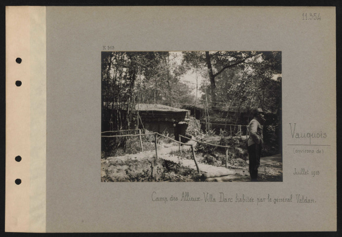 Vauquois (environs de). Camp des Allieux. Villa Darc habitée par le général Valdan