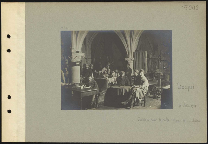 Soupir. Soldats dans la salle des gardes du château