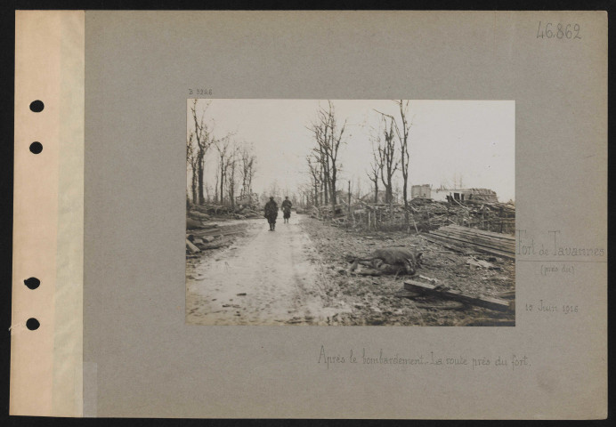 Fort de Tavannes (près du). Après le bombardement. La route près du fort