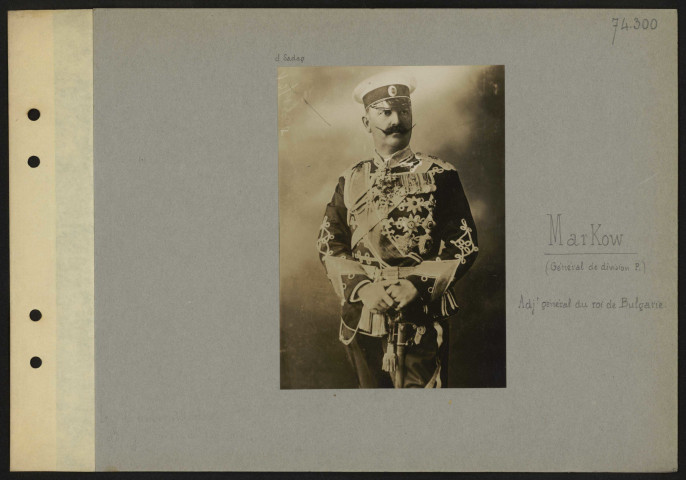 Markow (général de division P.), adjudant-général du roi de Bulgarie