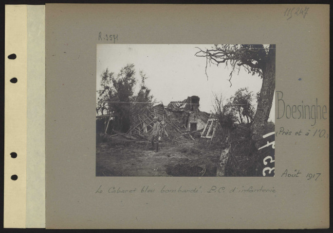 Boesinghe (près et à l'ouest de). Le cabaret bleu bombardé. PC d'infanterie