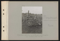 Porquéricourt. Destructions systématiques par les Allemands : machines agricoles dont l'armature en bois a été sciée