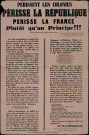 Périssent les colonies, périsse la République, périsse la France plutôt qu'un principe !!!